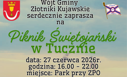 Zdjęcie do W&oacute;jt Gminy Złotniki Kujawskie zaprasza na Piknik Świętojański