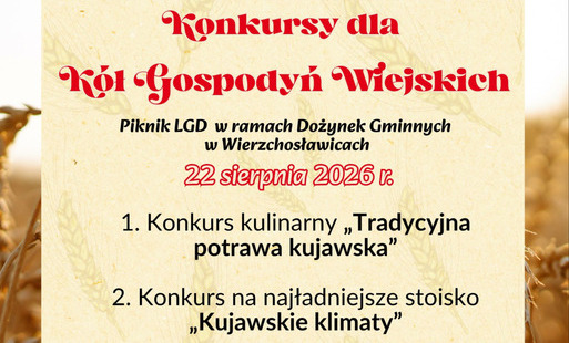 Zdjęcie do Ruszają zgłoszenia do konkurs&oacute;w dla KGW w ramach Dożynek Gminnych w Wierzchosławicach 