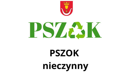 Zdjęcie do 15 sierpnia PSZOK nieczynny
