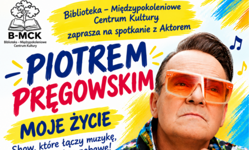 Zdjęcie do Piotr Pręgowski &ndash; &bdquo;MOJE ŻYCIE&rdquo; w B-MCK