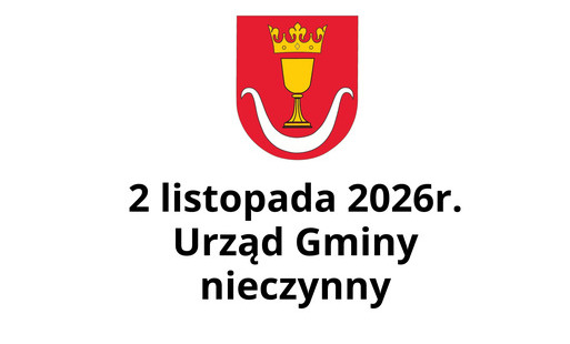 Zdjęcie do 2 listopada 2026r. Urząd Gminy nieczynny